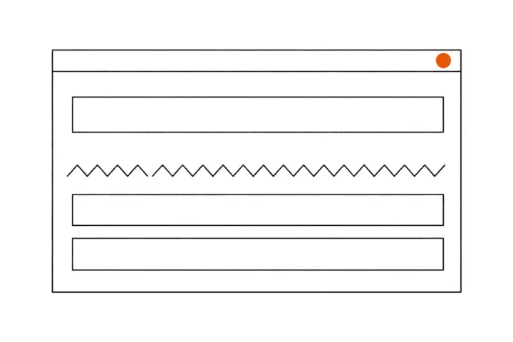 A browser window with content bars; one bar is replaced by a zigzag line, an orange dot lights up in the title bar